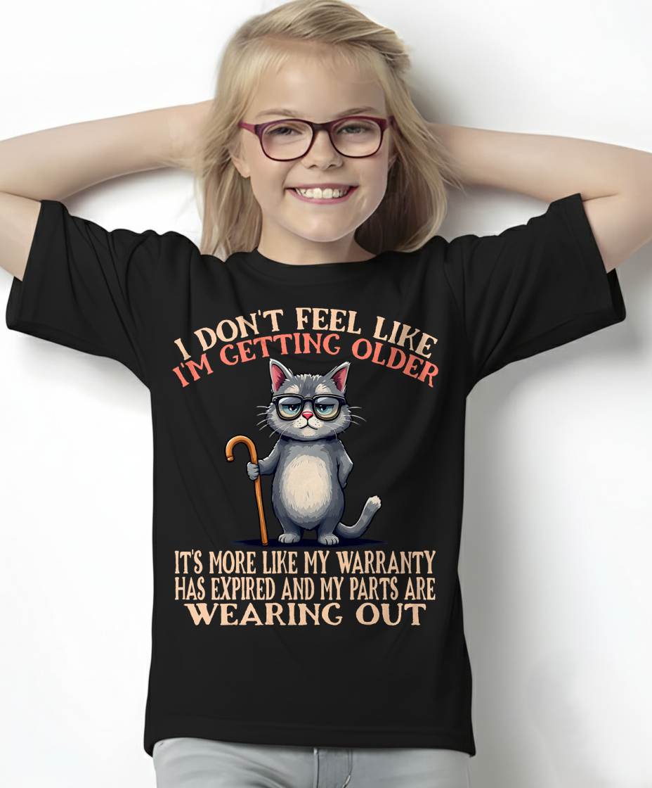 I Don't Feel Like I'm Getting Older Seniors Funny Aging Cat T-Shirt