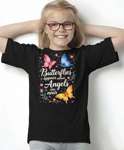 Nature Flowers Butterflies Appear When Angels are Near Quote T-Shirt
