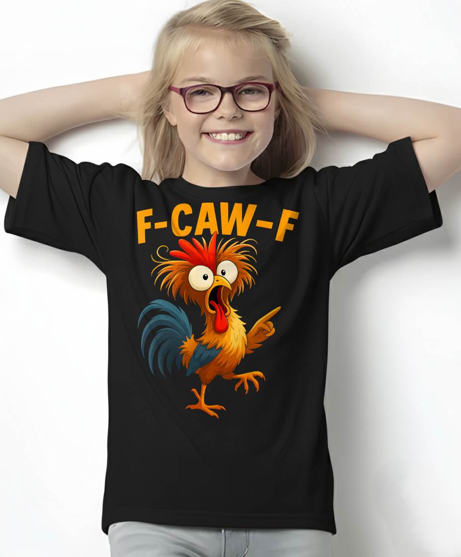 F Caw F Rooster Funny Fcawf Chicken Whisperer Fawk Off T-Shirt