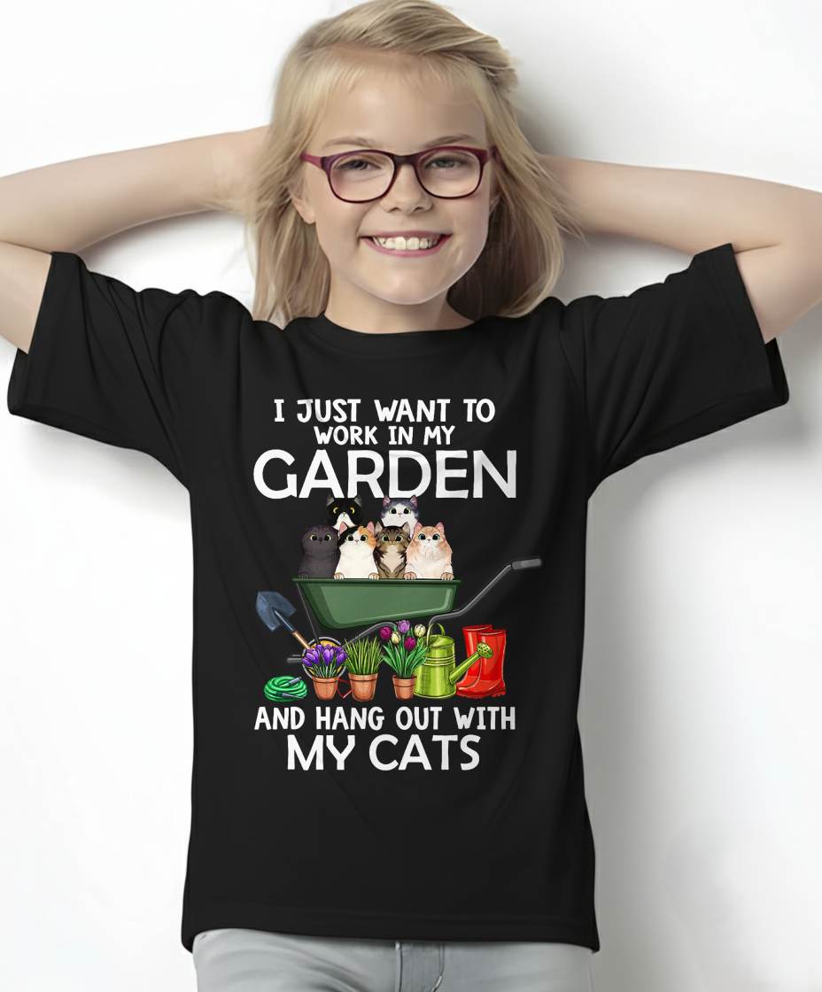 I Just Want to Work in My Garden and Hang Out with My Cats T-Shirt