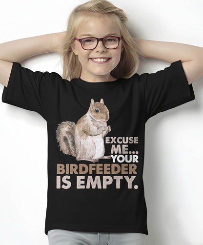 Squirrel Excuse Me Your Birdfeeder is Empty T-Shirt