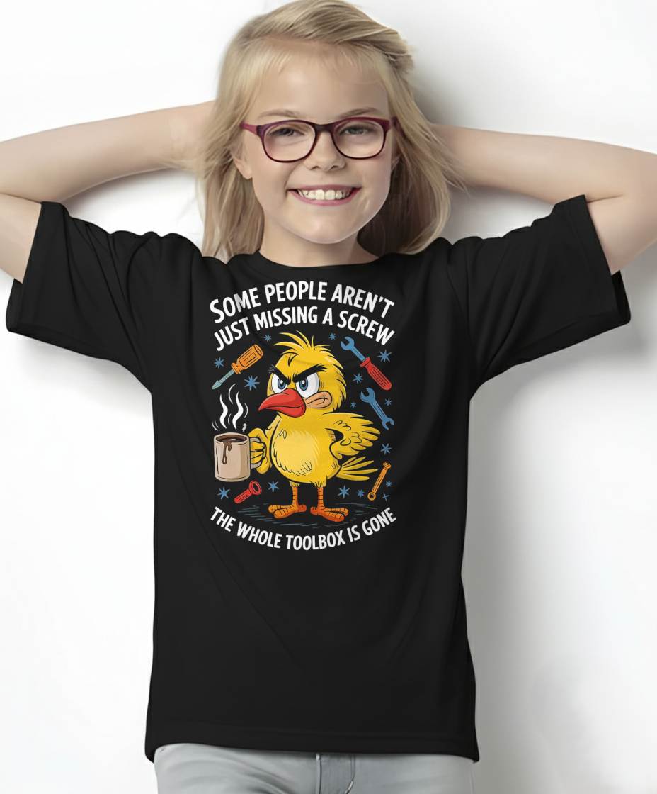Some People aren't Just Missing A Screw, Funny Duck T-Shirt
