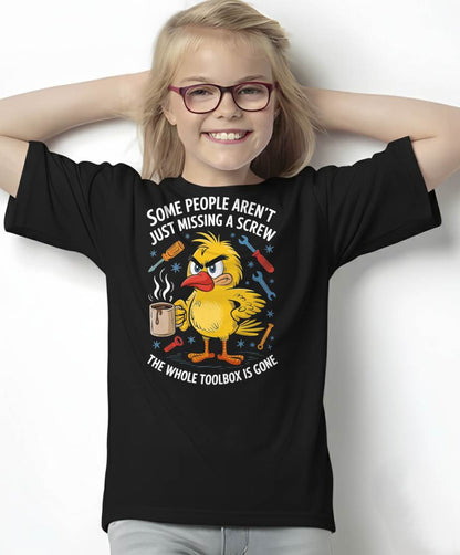 Some People aren't Just Missing A Screw, Funny Duck T-Shirt