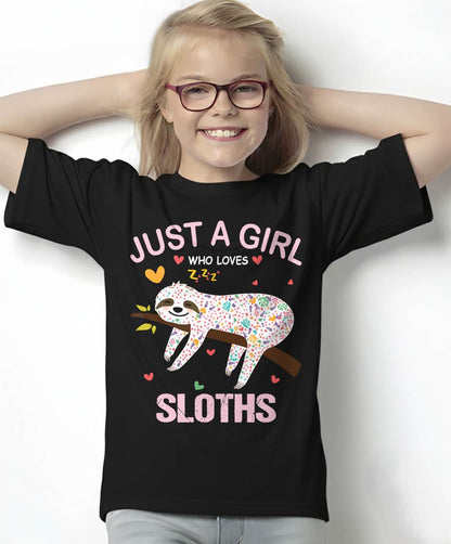 Just a Girl Who Loves Sloths T-Shirt Gift for Sloths Lover T-Shirt