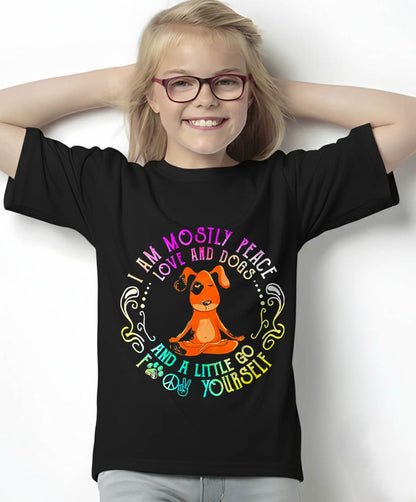 Lovely Dog Saying I Am Mostly Peace Love and Dogs Funny Yoga T-Shirt (SKU-SNOW-06)