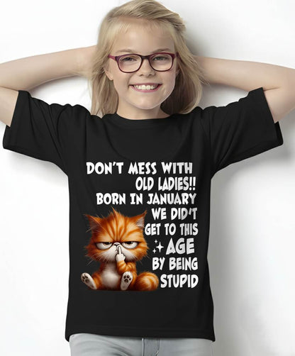 JANUARY SHIRT, DON’T MESS WITH OLD LADIES - FMA SNOW01 (SKU2604-31-01)