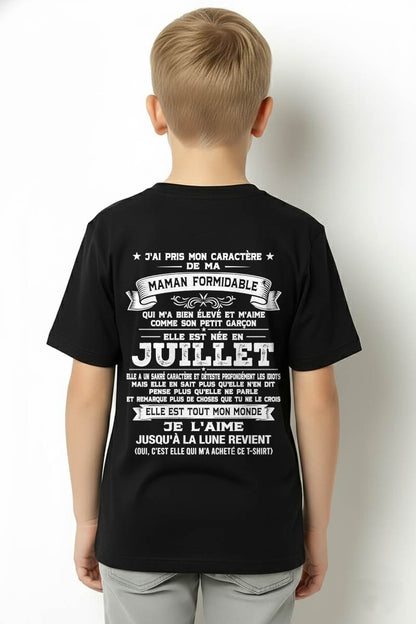 JUILLET, J'AI PRIS MON CARACTÈRE DE MA - GIFT T SHIRT FROM MOM - SNOW FRM07 (SKU2606-151-07)