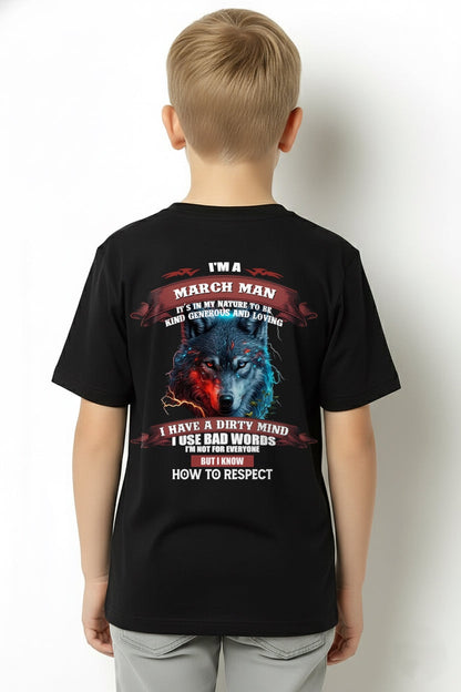 MARCH - KNOW HOW TO RESPECT - BIRTHDAY T-SHIRT FOR MEN - snow03 / male (SKU12-162-03)