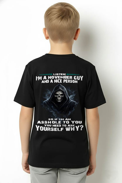 NOVEMBER, LISTEN I’M A NOVEMBER GUY AND A NICE PERSON - SNOW MALE11 (SKU26T-01269-11)