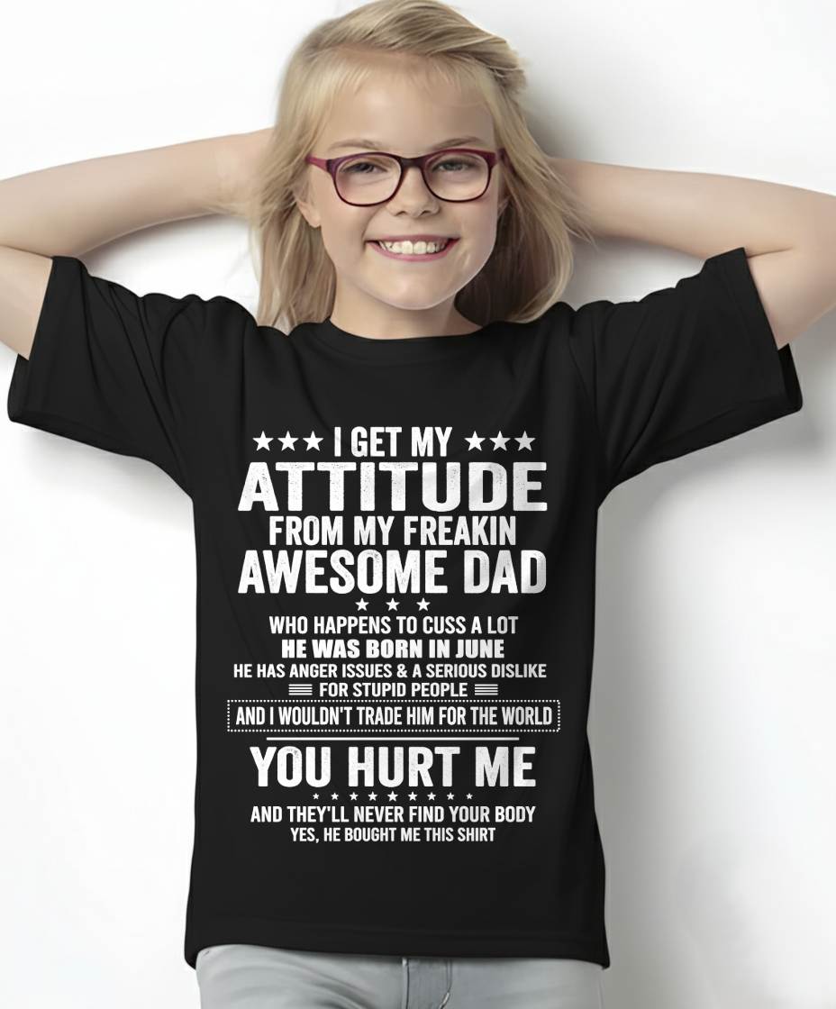JUNE, I WOULDN'T TRADE HIM FOR THE WORLD - GIFT T SHIRT FROM DAD FOR DAUGHTER - SNOW06 (SKU2604-67-06)