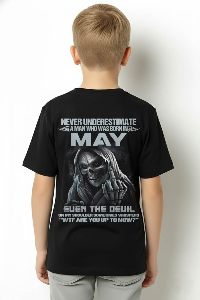 MAY, NEVER UNDERESTIMATE A MAN WHO WAS BORN IN MAY-SNOW MALE05 (SKU08-05-05)