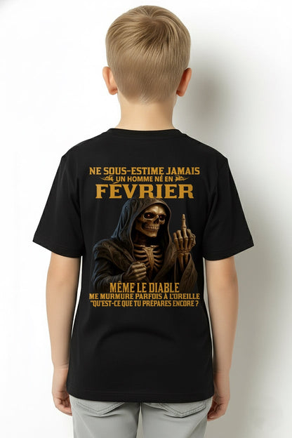 NE SOUS-ESTIME JAMAIS UN HOMME NÉ EN FÉVRIER Fr02 SNOW02 male (SKU12-305-02)