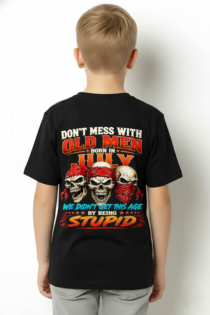 JULY SHIRT, WE DON'T GET TO THIS AGE BY BEING STUPID - SNOW MALE07 (SKU2608-173-07)