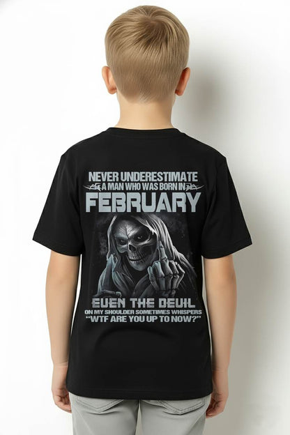 FEBRUARY, NEVER UNDERESTIMATE A MAN WHO WAS BORN IN FEBRUARY-SNOW MALE02 (SKU08-05-02)