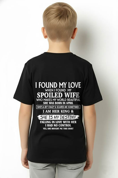 APRIL, I AM HER KING & SHE IS MY DESTINY - GIFT T SHIRT FROM WIFE TO HUSBAND - SNOW04 (SKU2606-358-04)
