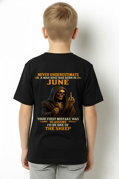 JUNE SHIRT, NEVER UNDERESTIMATE A MAN WHO WAS BORN IN JUNE - SNOW MALE06 (SKU2603-28-06)