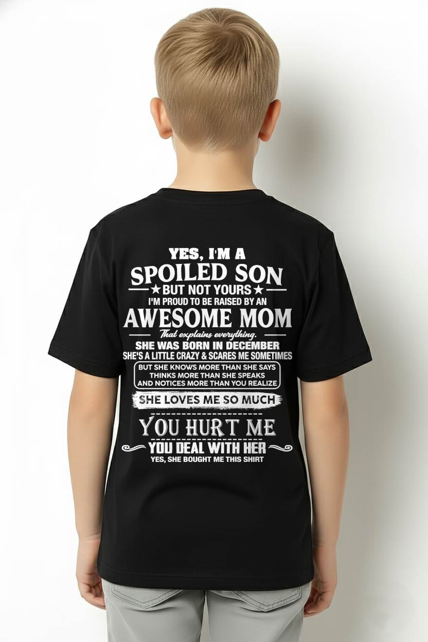 DECEMBER SHIRT, I'M PROUD TO BE RAISED BY AN AWESOME MOM - GIFT T SHIRT FROM MOM TO SON - SNOW12 (SKU2605-20-12)