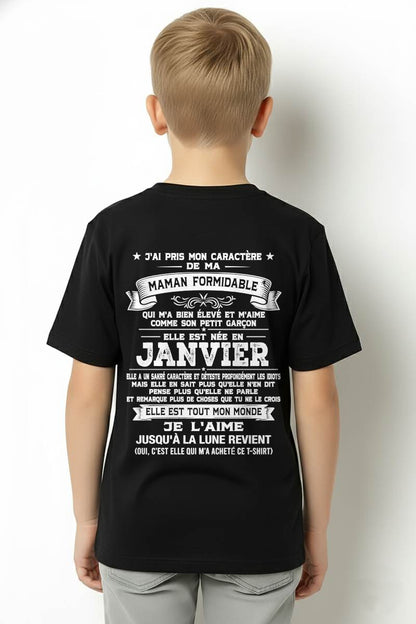 JANVIER, J'AI PRIS MON CARACTÈRE DE MA - GIFT T SHIRT FROM MOM - SNOW FRM01 (SKU2606-151-01)