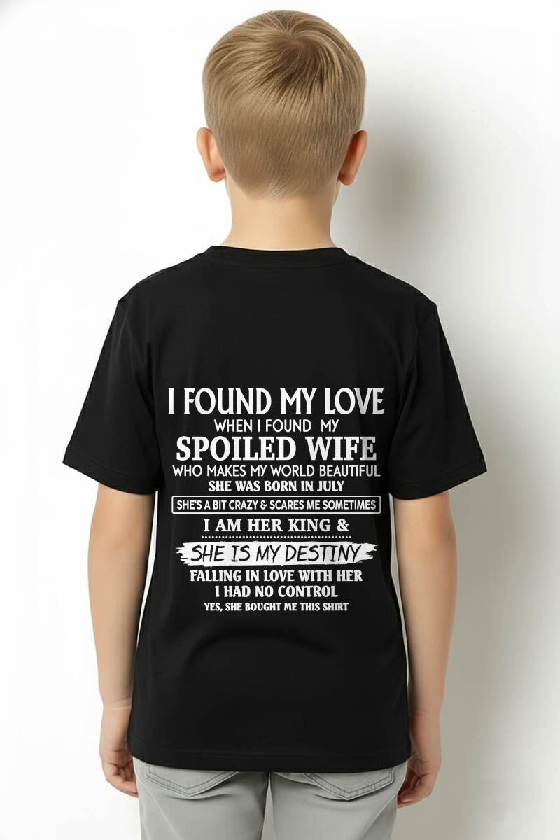 JULY, I AM HER KING & SHE IS MY DESTINY - GIFT T SHIRT FROM WIFE TO HUSBAND - SNOW07 (SKU2606-358-07)
