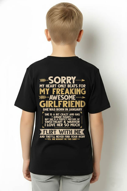 JANUARY, SORRY MY HEART ONLY BEATS FOR MY GIRLFRIEND – GIFT T SHIRT FROM WIFE FOR HUSBAND – SNOW MALE01 (SKU2602-23-01)