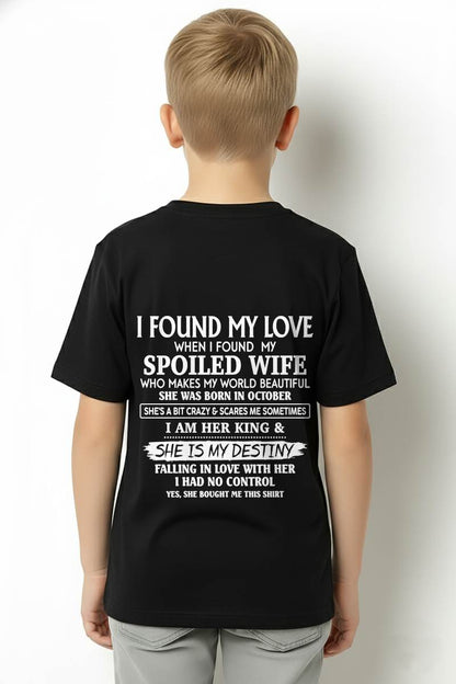 OCTOBER, I AM HER KING & SHE IS MY DESTINY - GIFT T SHIRT FROM WIFE TO HUSBAND - SNOW10 (SKU2606-358-10)