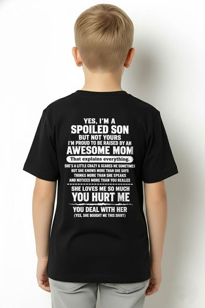 I'M A SPOILED SON - SHIRT FROM MOM TO SON - SNOW00 (SKU2609-259-00)