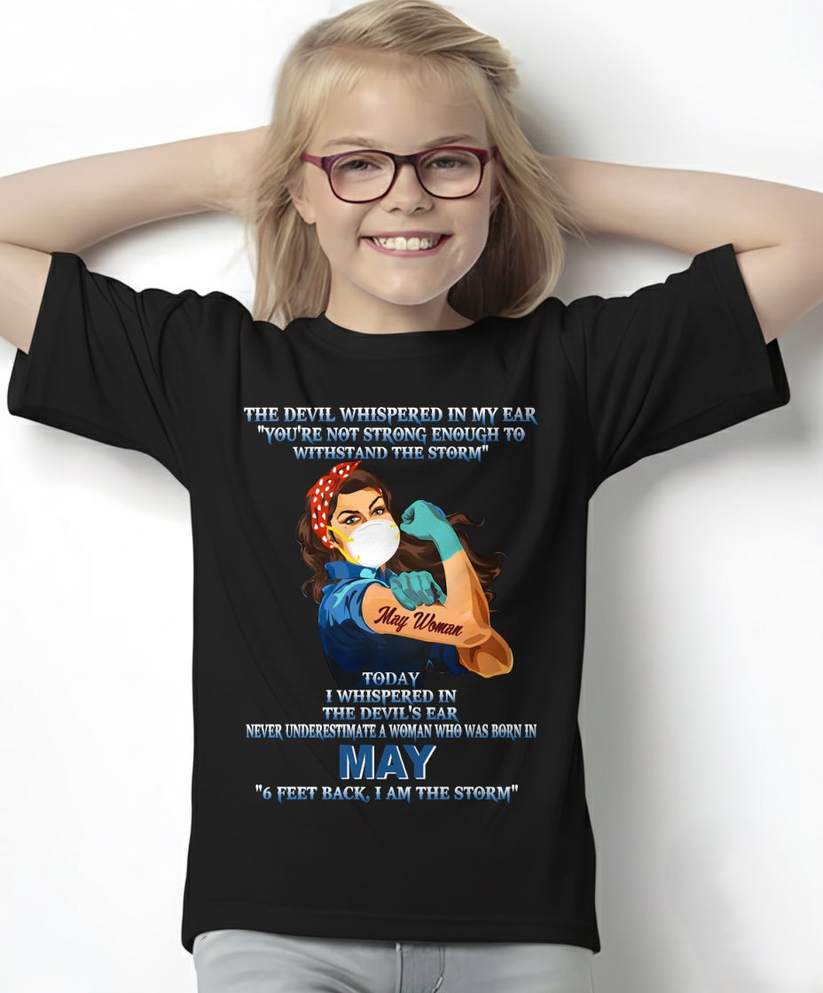 Never Underestimate A Woman Born In May – May Woman “I Am The Storm” - FMA / SNOW05 (SKU12-322-05)