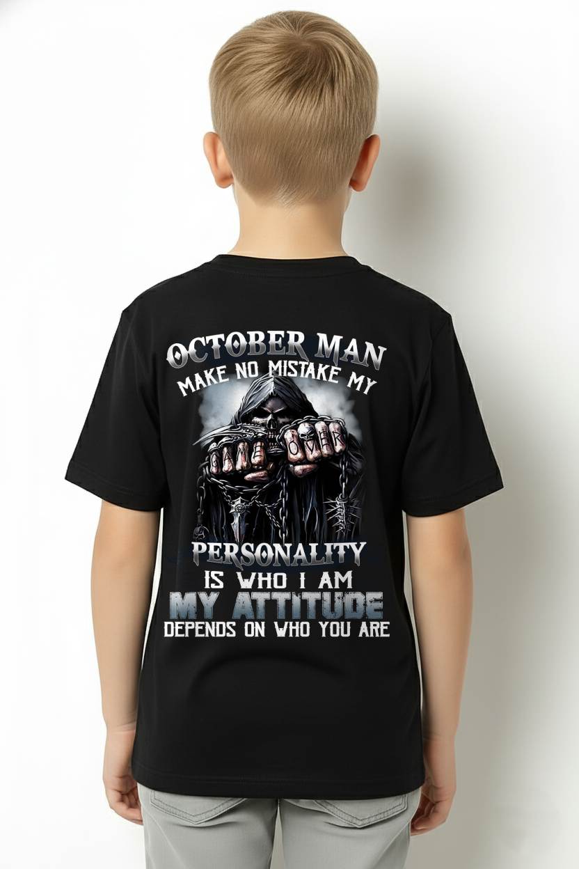 OCTOBER, MY ATTITUDE DEPENDS ON WHO YOU ARE – MALE SNOW10 (SKU08-83-10)