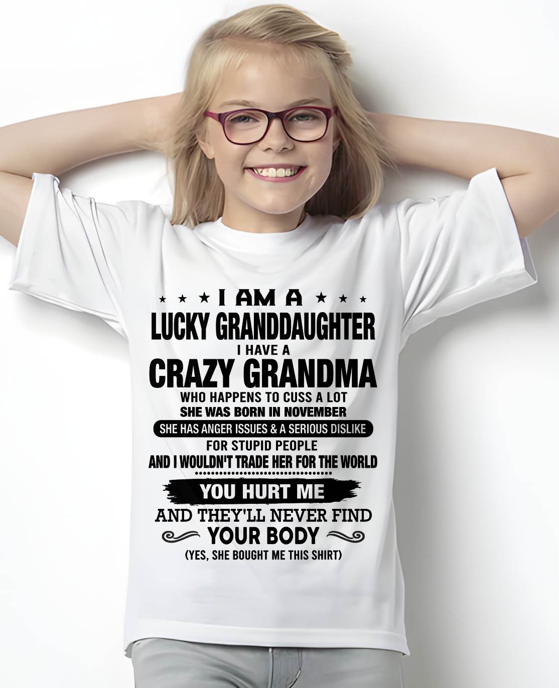 NOVEMBER. I AM A LUCKY GRANDDAUGHTER, GIFT SHIRT FROM GRANDMA FOR GRANDDAUGHTER- SNOW11 (SKU2607-108-11)