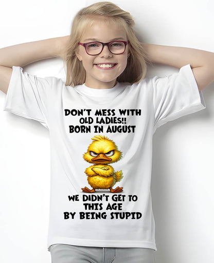 AUGUST SHIRT, DON'T MESS WITH OLD LADIES - SNOW08 (SKU2606-18-08)