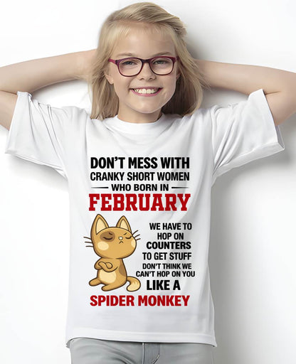 FEBRUARY SHIRT, DON'T MESS WITH SHORT LADY - FMA SNOW02 (SKU2603-310-02)