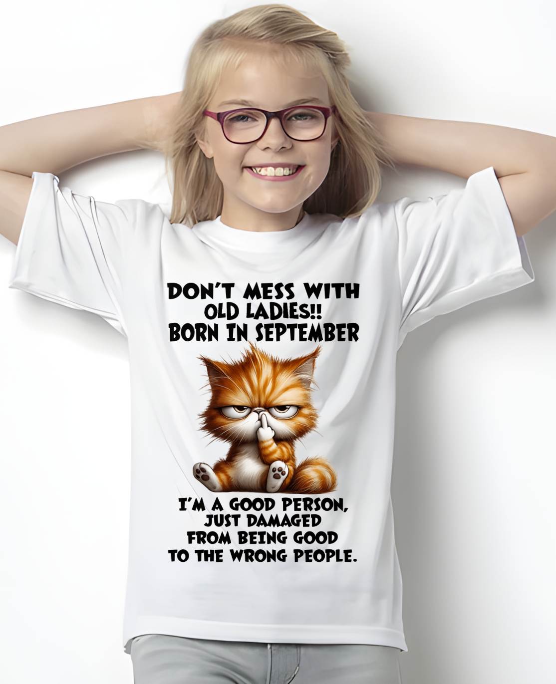 SEPTEMBER SHIRT, DONT MESS WITH OLD LADIES - SNOW09 (SKU2603-198-09)