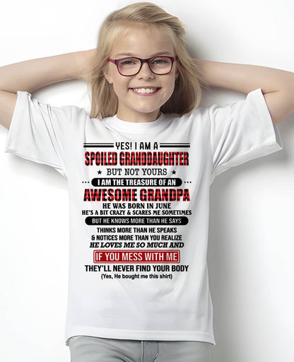 JUNE - YES! I'M A SPOILED GRANDDAUGHTER - GIFT FROM GRANDPA - snow06 (SKU26T-01317-06)