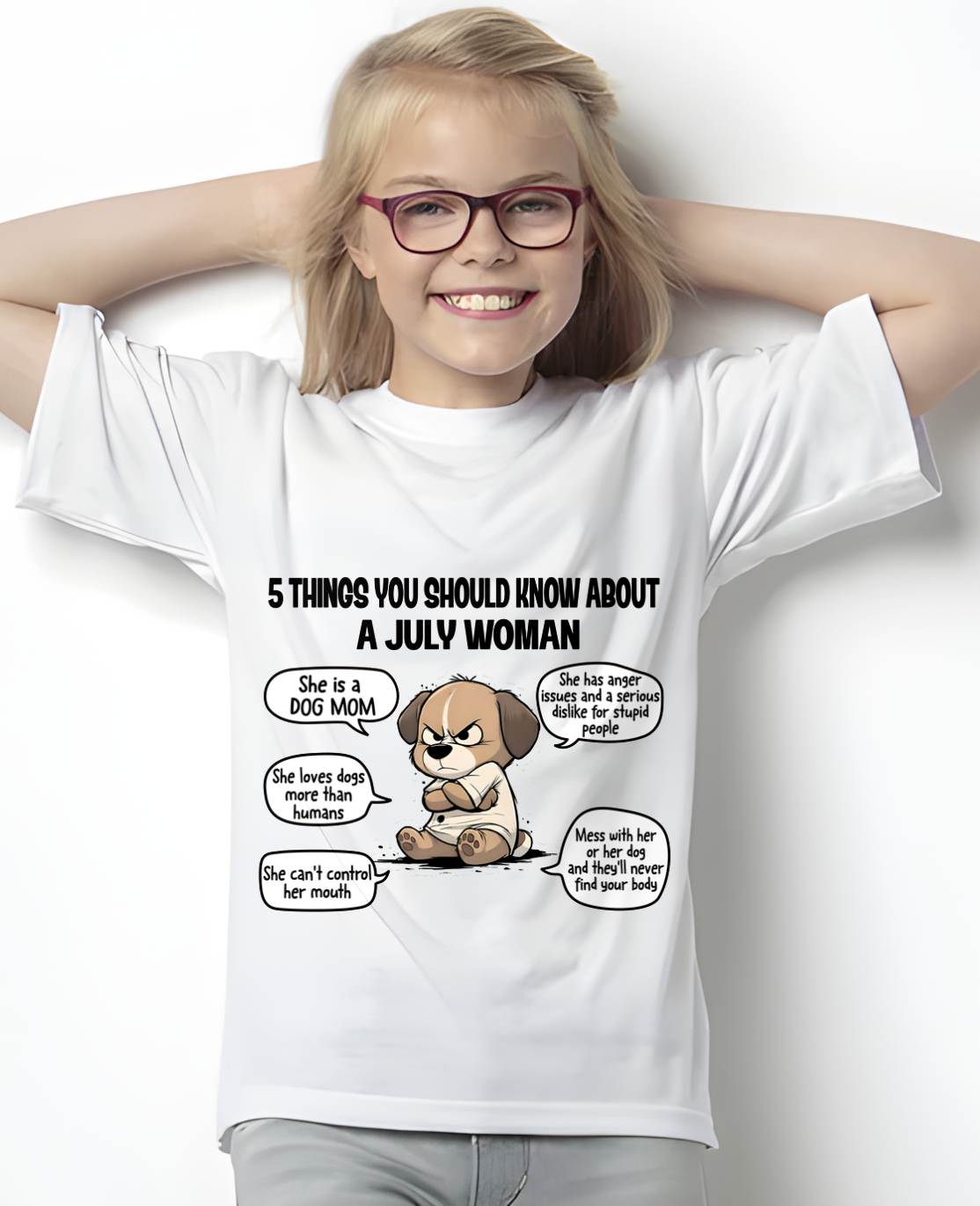 JULY SHIRT, 5 THINGS YOU SHOULD KNOW ABOUT THIS WOMAN - SNOW07 (SKU2604-311-07)