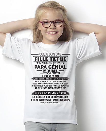 MAI - Oui, je suis une fille têtue – T-shirt | Cadeau d’anniversaire de papa pour sa fille - SNOW05 / fr05 (SKU12-214-05)