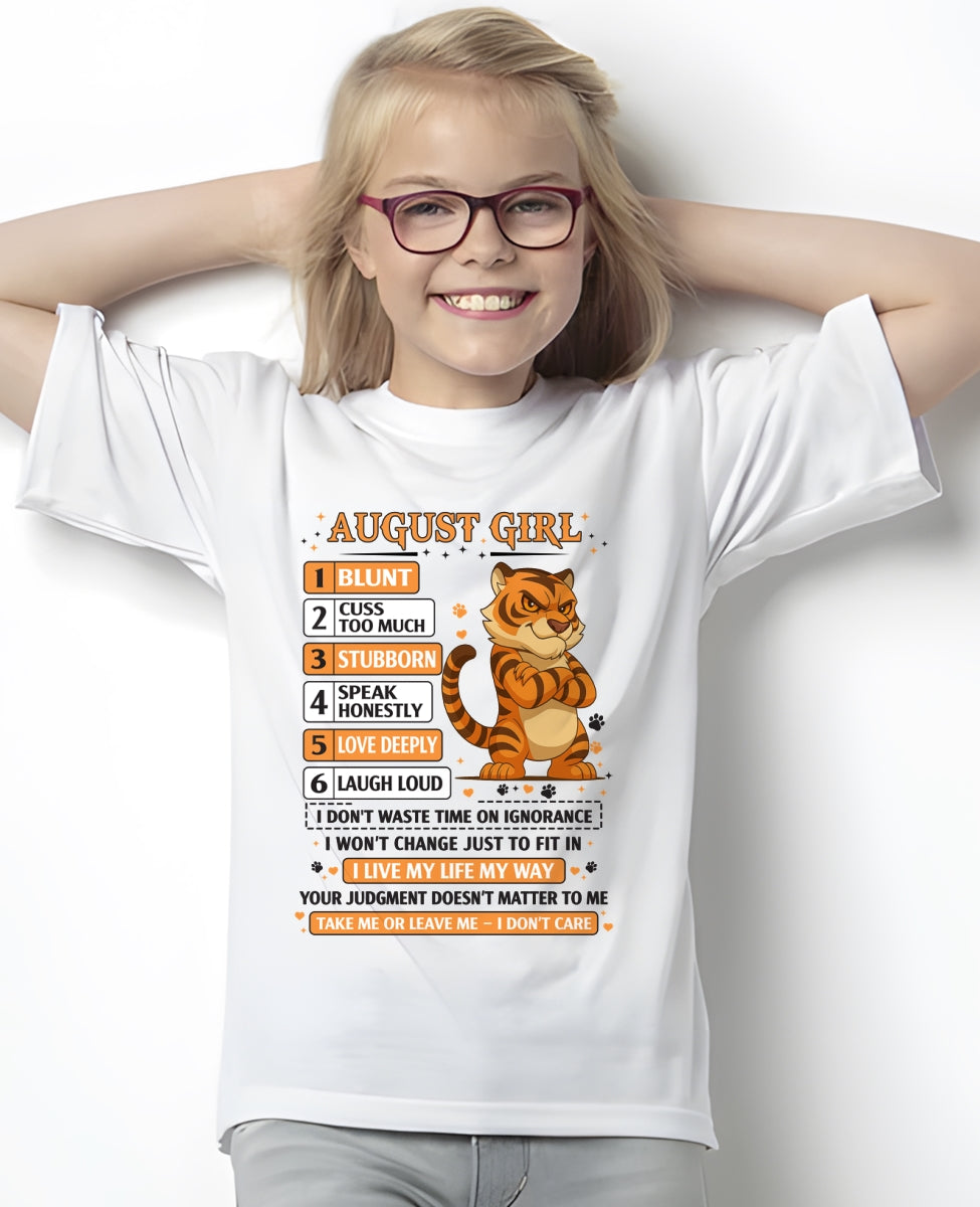 "I AM A AUGUST GIRL" - Birthday Gift For August Girls - FMA SNOW08 (SKU2602-219-08)