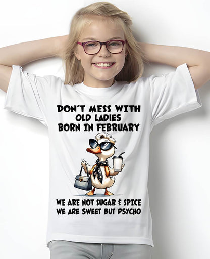 FEBRUARY SHIRT, WE ARE NOT SUGAR & SPICE WE ARE SWEET BUT PSYCHO - SNOW02 (SKU2606-207-02)