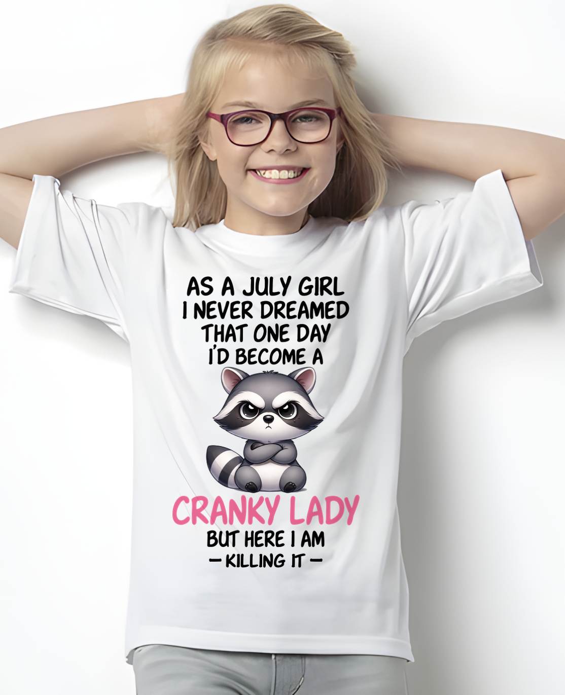 JULY SHIRT, HERE I AM KILLING IT - SNOW07 (SKU2603-269-07)