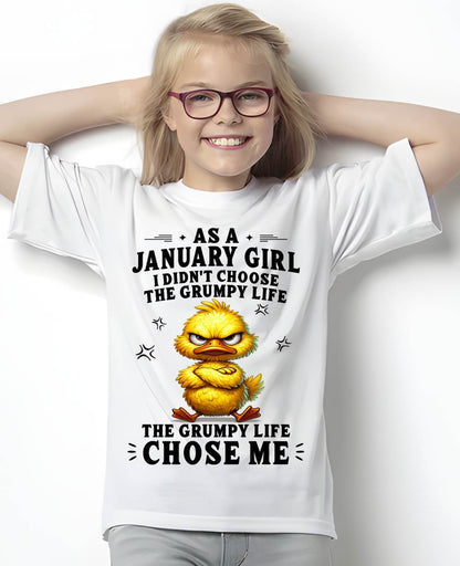 JANUARY SHIRT THE GRUMPY LIFE CHOSE ME - SNOW01 (SKU2605-72-01)