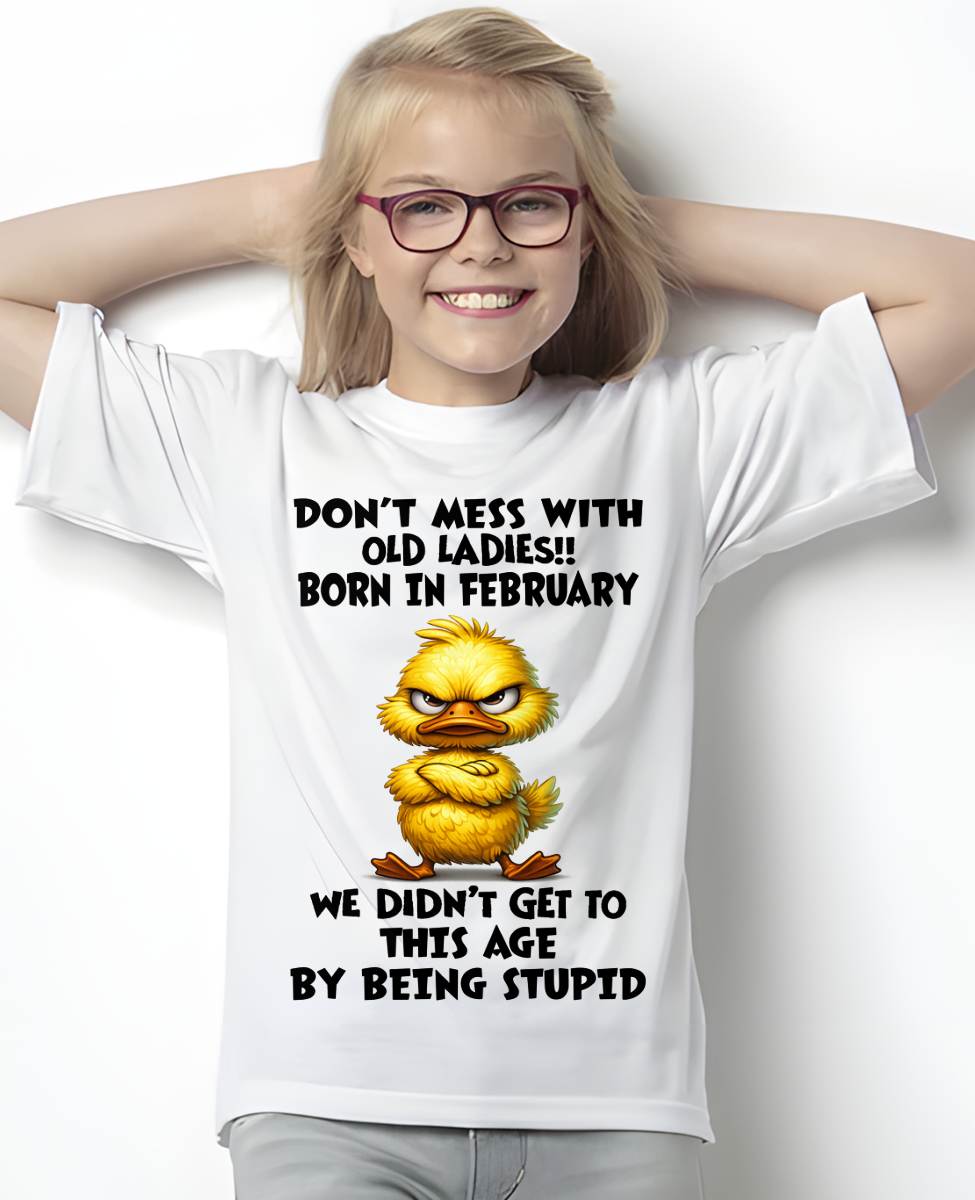 FEBRUARY SHIRT, DON'T MESS WITH OLD LADIES - SNOW02 (SKU2606-18-02)