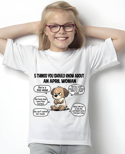 APRIL SHIRT, 5 THINGS YOU SHOULD KNOW ABOUT THIS WOMAN - SNOW04 (SKU2604-311-04)