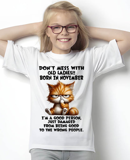 NOVEMBER SHIRT, DONT MESS WITH OLD LADIES - SNOW11 (SKU2603-198-11)