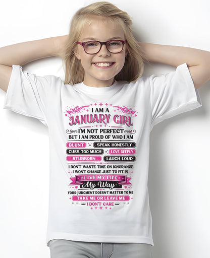 "I AM A JANUARY GIRL" - Birthday Gift For January Girls - FMA SNOW01 (SKU26T-01260-01)