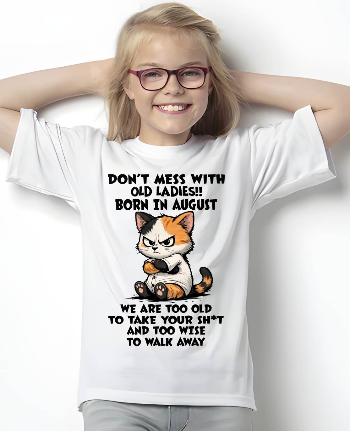 AUGUST SHIRT, DONT MESS WITH OLD LADIES - SNOW08 (SKU2603-161-08)