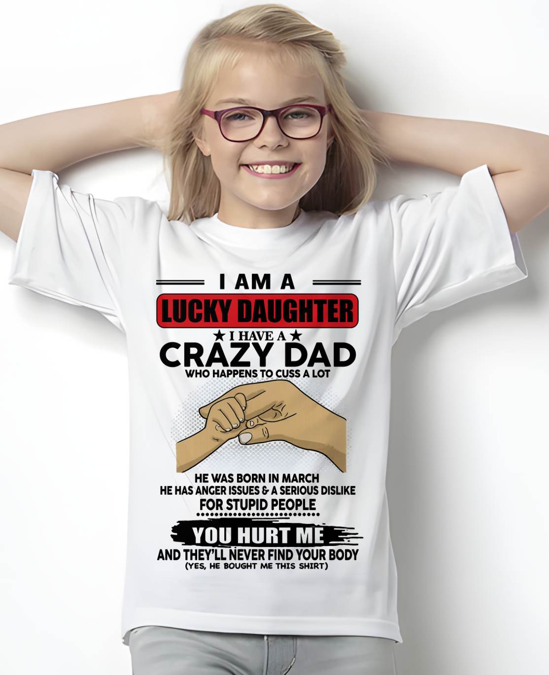 MARCH, I AM A LUCKY DAUGHTER - GIFT T SHIRT FROM DAD - SNOW MALE03 (SKU2602-187-03)