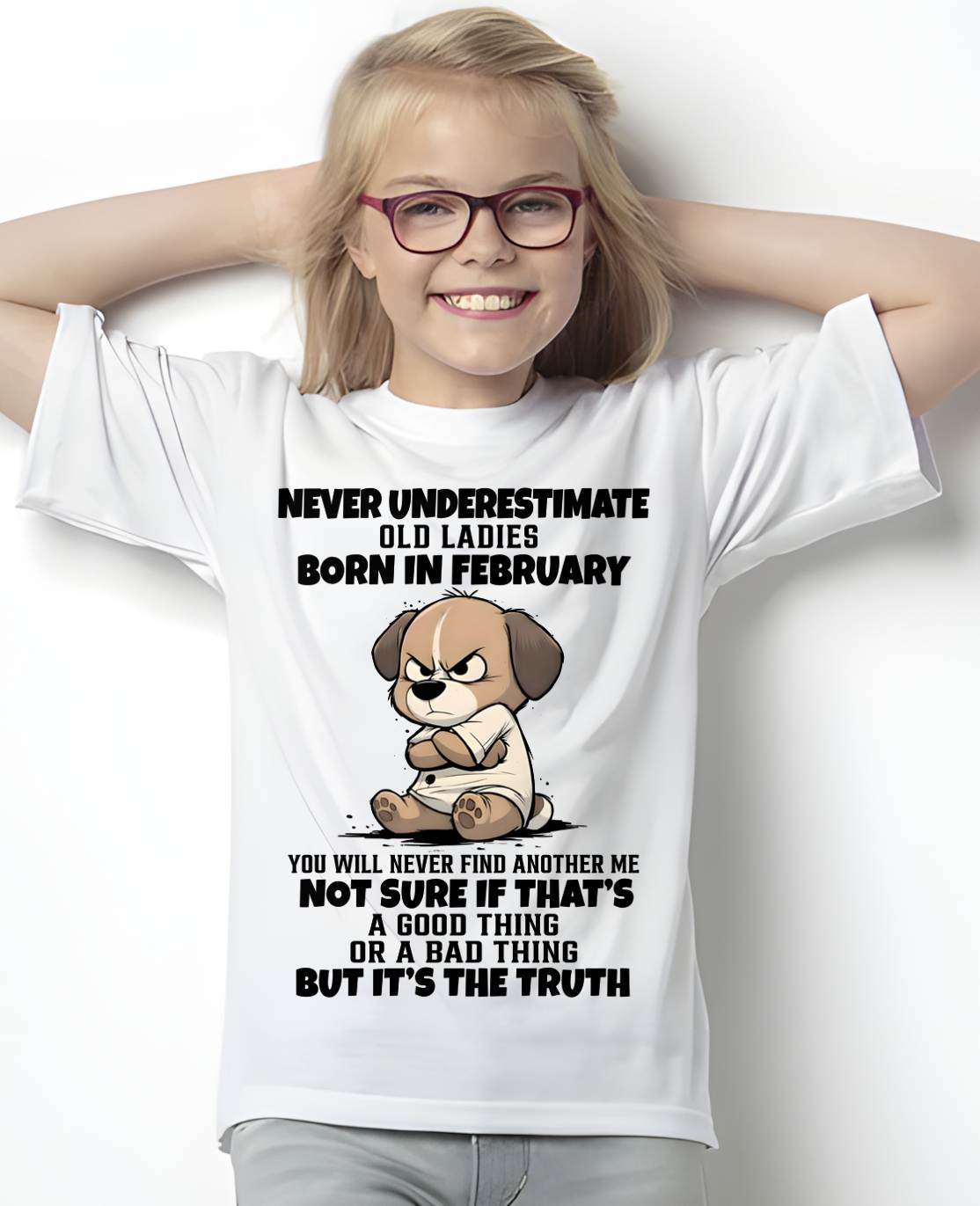 FEBRUARY SHIRT, NEVER UNDERESTIMATE OLD LADIES - SNOW02 (SKU2603-205-02)