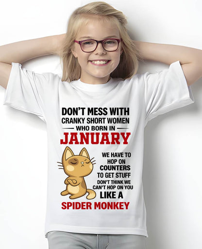 JANUARY SHIRT, DON'T MESS WITH SHORT LADY - FMA SNOW01 (SKU2603-310-01)