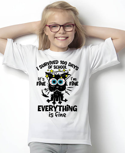 I Survived 100 Days of School It's Fine I'm Fine 100th Day Cat T-Shirt