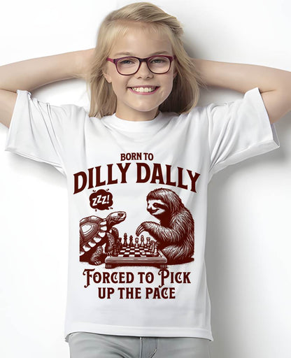 Born to dilly dally forced to pick up the pace sloth snail T-Shirt