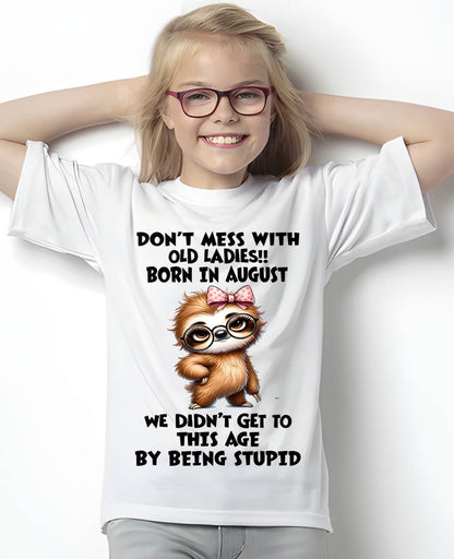 AUGUST SHIRT, DON'T MESS WITH OLD LADIES - SNOW08 (SKU2605-449-08)